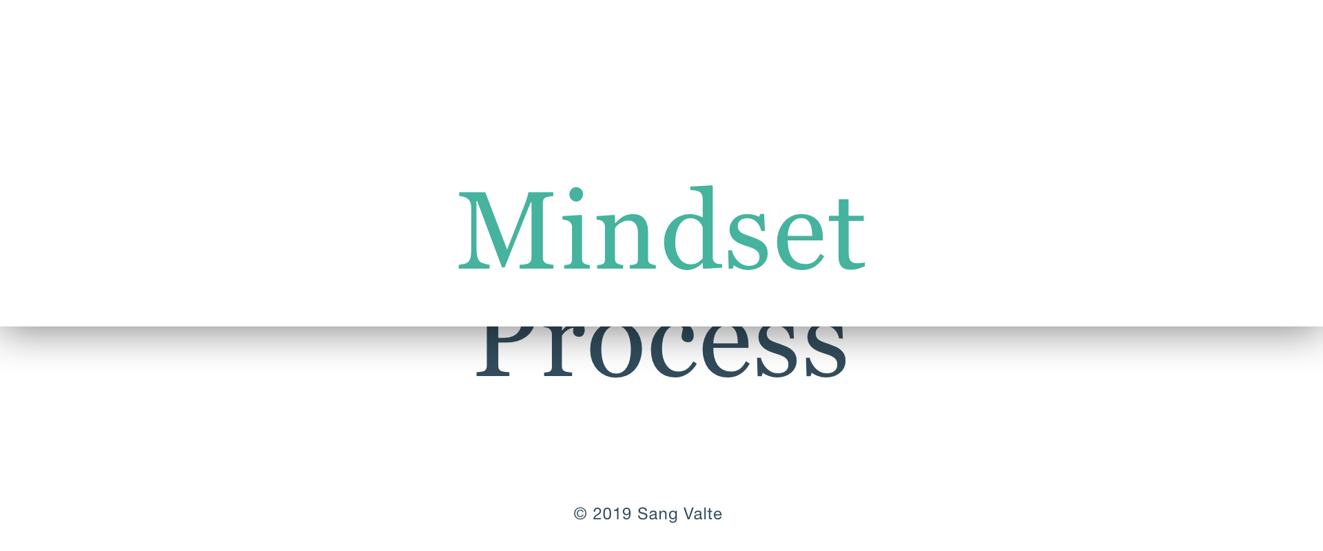 Mindset over Process: How to drive Project Success